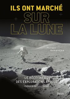 Front cover_Ils ont marché sur la Lune : le récit inédit des explorations Apollo