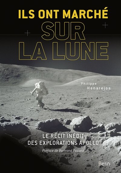 Front cover_Ils ont marché sur la Lune : le récit inédit des explorations Apollo