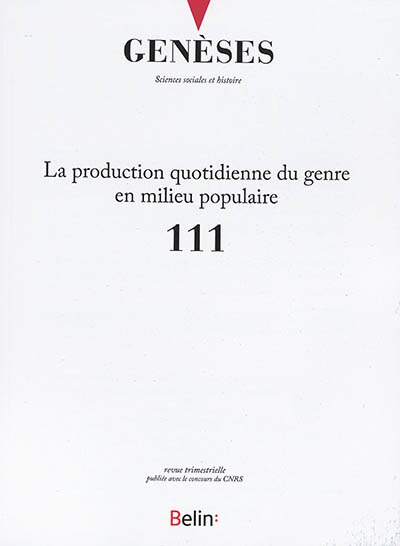 Couverture_Genèses, n°111. La production quotidienne du genre en milieu populaire