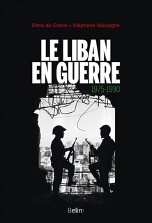 Couverture_Le Liban en guerre (1975-1990)