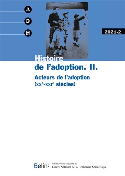 Front cover_Annales de démographie historique, n°2 (2021). Histoire de l'adoption, 2 : acteurs de l'adoption (XXe-XXIe siècles)