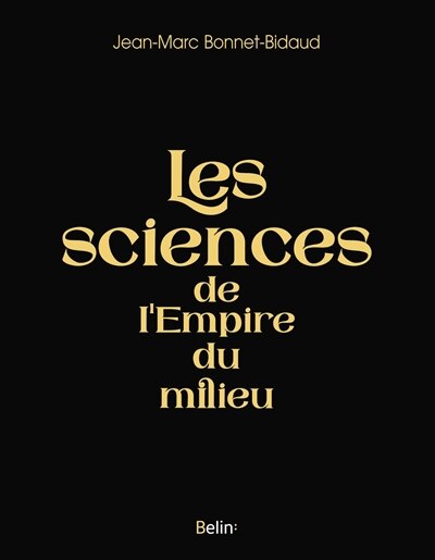 Front cover_Les sciences de l'empire du Milieu