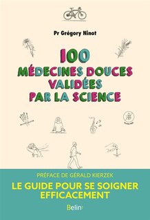 Couverture_100 m&eacute;decines douces valid&eacute;es par la science