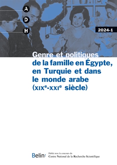 Front cover_Annales de démographie historique, n°1 (2024). Genre et politiques de la famille en Egypte, en Turquie et dans le monde arabe (XIXe-XXIe siècle)