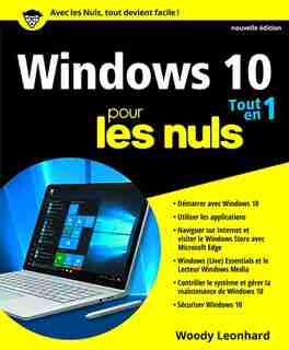 Windows 10 pour les nuls tout en un n ed by Woody Leonhard