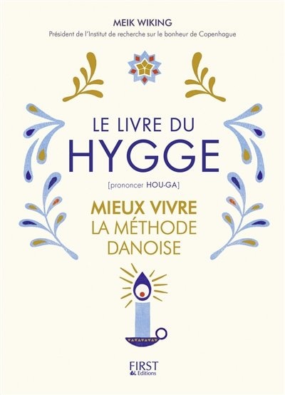 Front cover_Le livre du hygge : mieux vivre : la méthode danoise