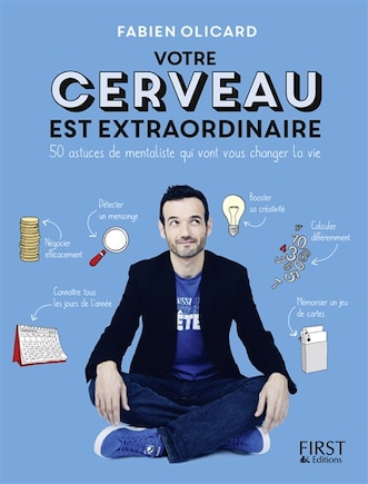 Votre cerveau est extraordinaire!