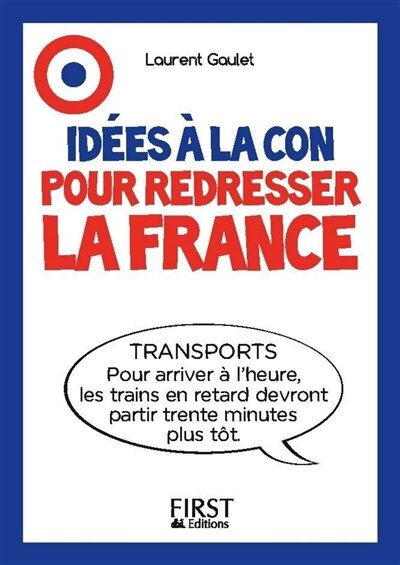 Couverture_Idées à la con pour redresser la France