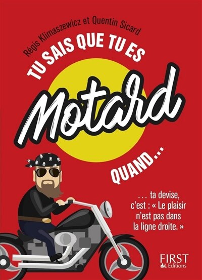 Front cover_Tu sais que tu es motard quand...ta devise c'est