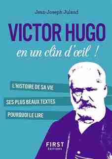 Victor Hugo en un clin d'oeil de Jean-Joseph Julaud