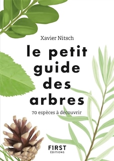 Couverture_Le petit guide pour reconnaître les arbres : 70 espèces à découvrir
