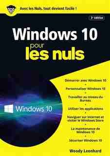 Windows 10 Pour Les Nuls by Woody Leonhard