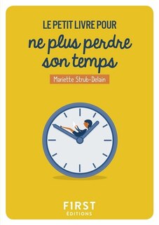 Couverture_Le petit livre pour ne plus perdre son temps