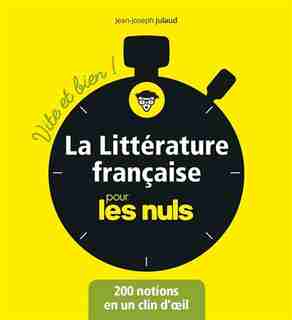 LA LITTERATURE FRANCAISE POUR LES NULS de Jean-Joseph Julaud