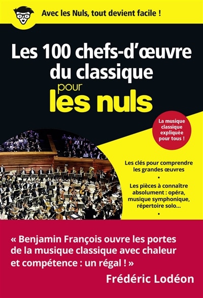 Front cover_Les 100 chefs-d'oeuvre du classique pour les nuls