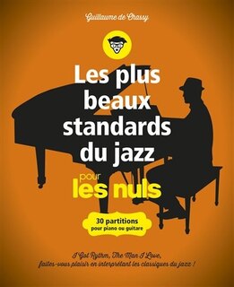 Front cover_Les plus beaux standards du jazz pour les nuls : 30 partitions pour piano ou guitare