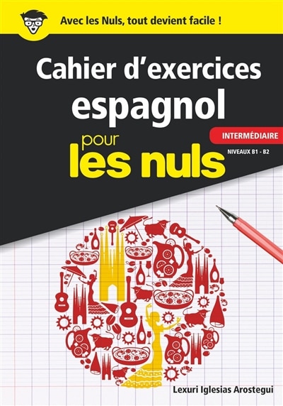 Couverture_Cahier d'exercices espagnol pour les nuls : intermédiaire, niveaux B1-B2