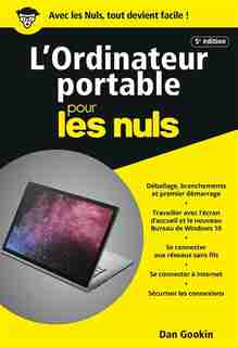 L'ORDINATEUR POUR LES NULS, 3E de Dan Gookin