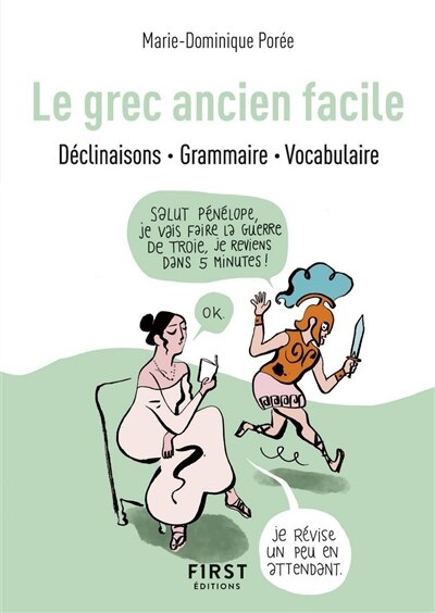 Front cover_Le grec ancien facile : déclinaisons, grammaire, vocabulaire