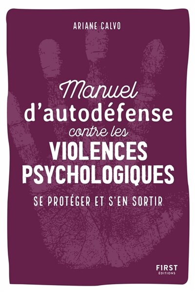 Couverture_Manuel d'auto-défense contre les violences psychologiques : se protéger et s'en sortir
