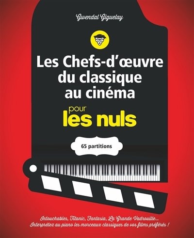 Front cover_Les chefs-d'oeuvre du classique au cinéma pour les nuls : 65 partitions