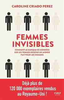 FEMMES INVISIBLES by Caroline Criado Perez