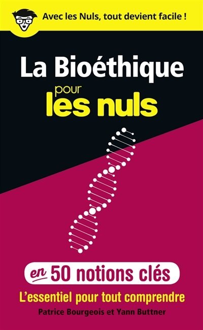 Couverture_La bioéthique pour les nuls en 50 notions clés