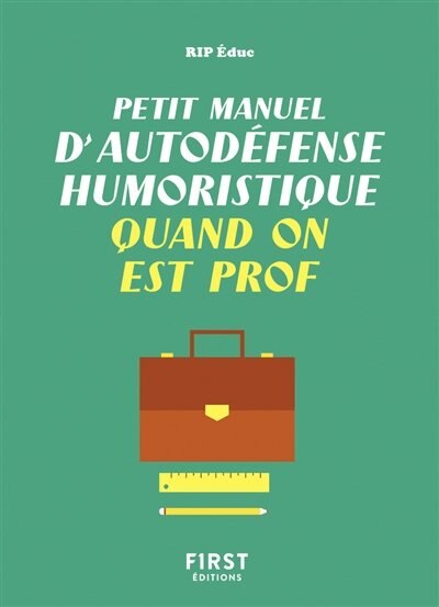 Front cover_Petit manuel d'autodéfense humoristique quand on est prof