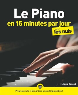 Couverture_Le piano en 15 minutes par jour pour les nuls