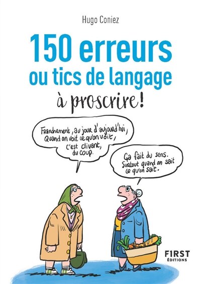 Couverture_150 erreurs ou tics de langage à proscrire !