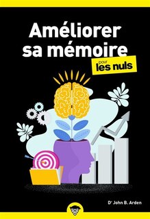 Front cover_Améliorer sa mémoire pour les nuls