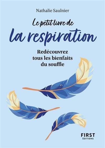 Couverture_Le petit livre de la respiration : redécouvrez tous les bienfaits du souffle