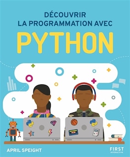 Couverture_D&eacute;couvrir la programmation avec Python