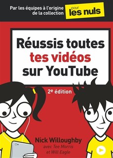 Front cover_Réussis toutes tes vidéos sur YouTube