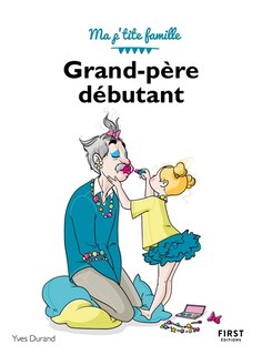 Front cover_GRAND-PÈRE DÉBUTANT
