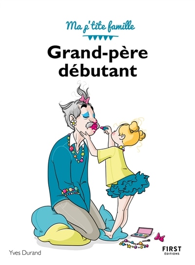 Front cover_GRAND-PÈRE DÉBUTANT