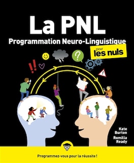 Couverture_La PNL, programmation neuro-linguistique, pour les nuls
