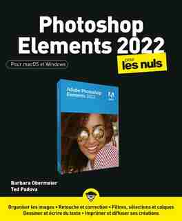 Photoshop Elements 2022 pour les nuls de Barbara Obermeier