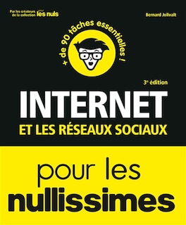 Couverture_Internet et les réseaux sociaux pour les nullissimes