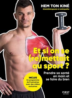 Front cover_Et si on se (re)mettait au sport ? : prendre sa santé en main et se faire du bien
