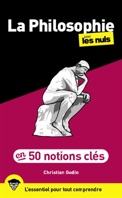 Front cover_La philosophie pour les nuls : en 50 notions clés : l'essentiel pour tout comprendre