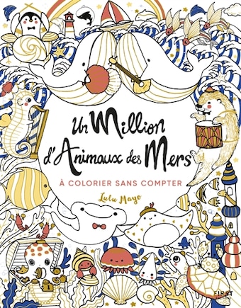 Un million d'animaux des mers: à colorier sans compter