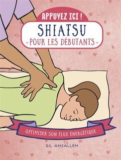Couverture_Shiatsu pour les d&eacute;butants