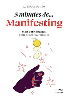 Front cover_5 minutes... de manifesting : mon petit journal pour attirer la réussite