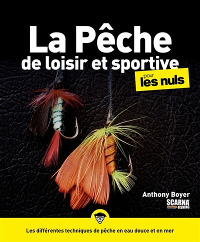 Front cover_La pêche de loisir et sportive pour les nuls : les différentes techniques de pêche en eau douce et en mer