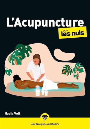 L' acupuncture pour les nuls