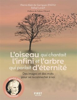 Front cover_L'oiseau qui chantait l'infini et l'arbre qui parlait d'éternité : des images et des mots pour se reconnecter à soi