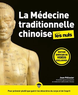 Front cover_La m&eacute;decine traditionnelle chinoise pour les nuls