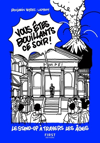 Front cover_Vous êtes bouillants ce soir ! : le stand-up à travers les âges