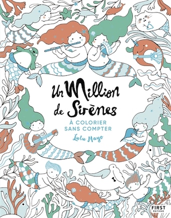 Un million de sirènes: à colorier sans compter